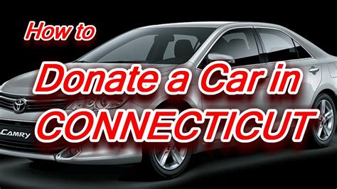 Donating a Car in Connecticut .
